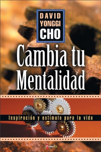 Cambia Tu Mentalidad (Spanish Edition)