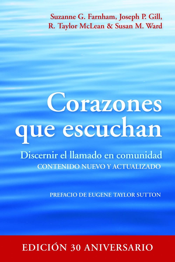 Corazones que escuchan: Discernir el llamado en comunidad (Spanish Edition)