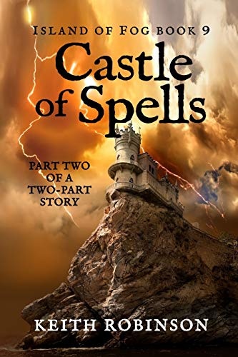 Castle of Spells (Island of Fog, Book 9)