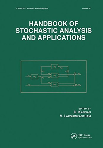 Handbook of Stochastic Analysis and Applications (Statistics: A Series of Textbooks and Monographs)
