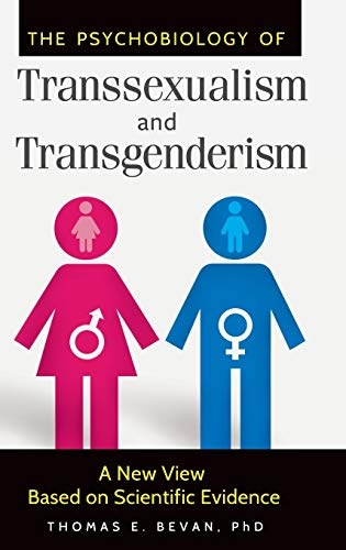 The Psychobiology of Transsexualism and Transgenderism