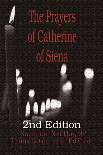 The Prayers of Catherine of Siena: 2nd Edition