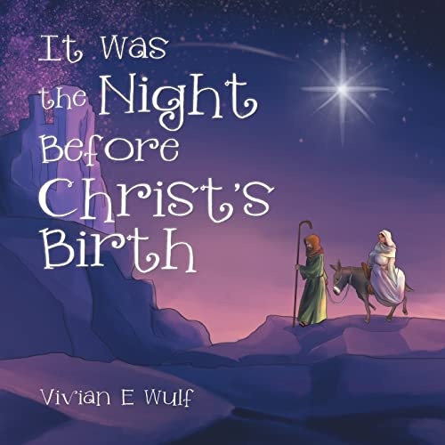 It Was the Night Before Christ's Birth