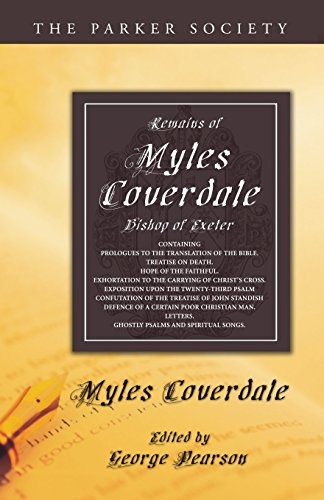 Remains of Myles Coverdale, Bishop of Exeter (Parker Society)