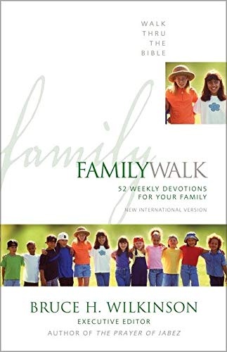 Family Walk: 52 Weekly Devotions for Your Family