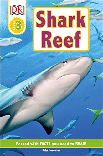 DK Readers L3: Shark Reef (DK Readers Level 3)