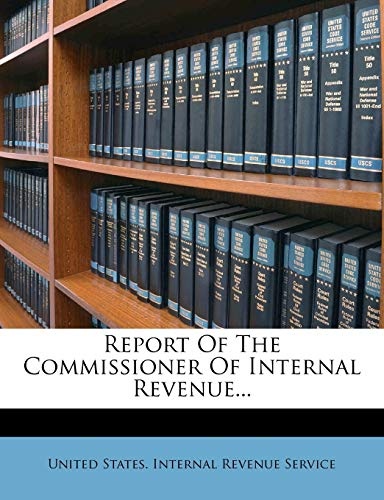 Report Of The Commissioner Of Internal Revenue... (Japanese Edition)