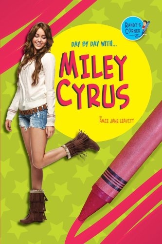 Miley Cyrus (Randy's Corner: Day By Day With)