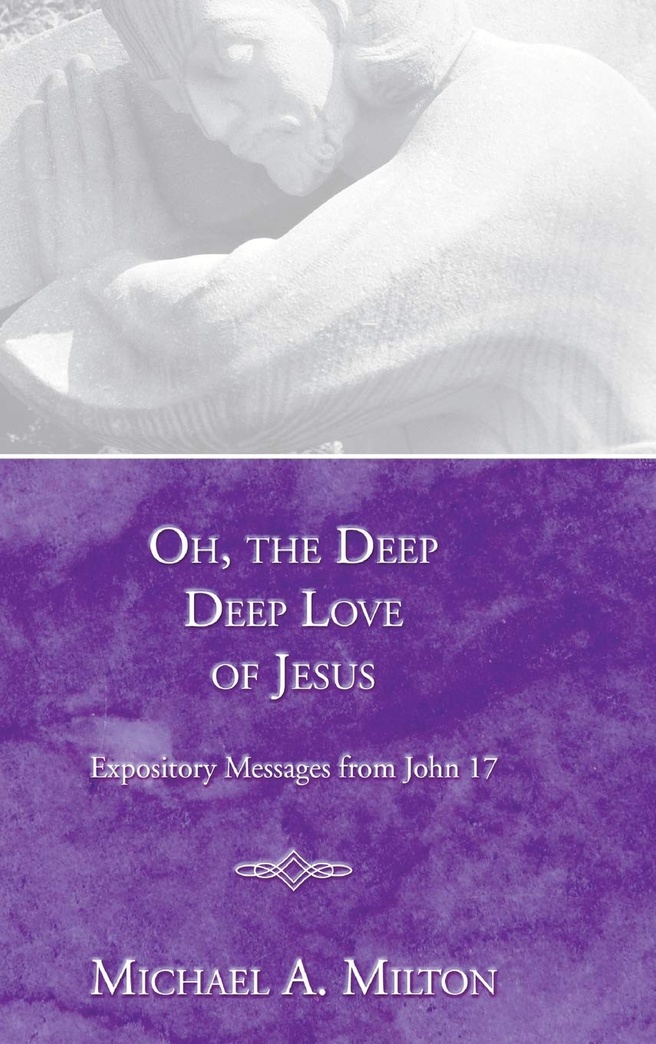 Oh, the Deep, Deep Love of Jesus