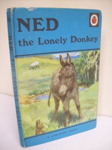 Ned, Lonely Donkey