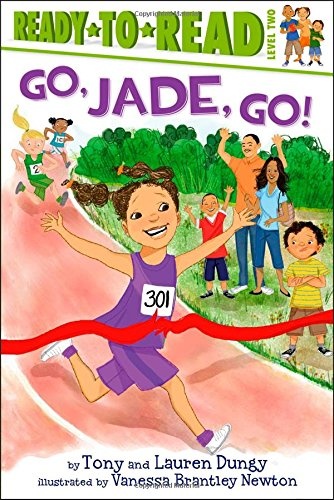 Go, Jade, Go! (Tony and Lauren Dungy Ready-to-Reads)