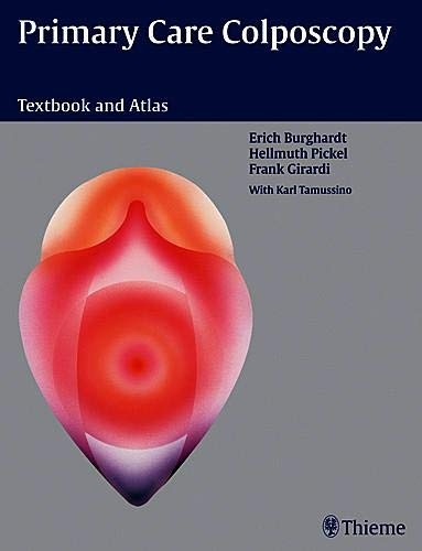 Primary Care Colposcopy: Textbook and Atlas