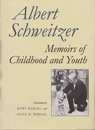 Memoirs of Childhood and Youth (Albert Schweitzer Library)