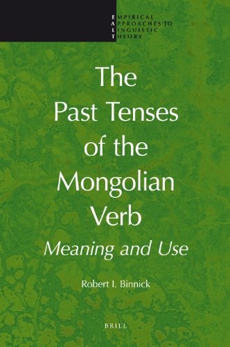 The Past Tenses of the Mongolian Verb (Empirical Approaches to Linguistic Theory)