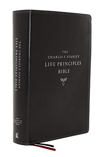 NASB, Charles F. Stanley Life Principles Bible, 2nd Edition, Leathersoft, Black, Comfort Print