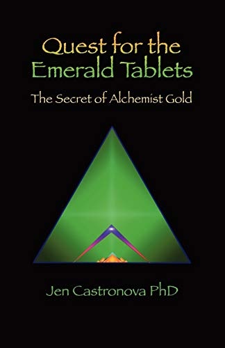 Quest for the Emerald Tablets: The Secret of the Alchemist Gold - Book 2 of the 2013 Thriller Trilogy Masters of the Game Board