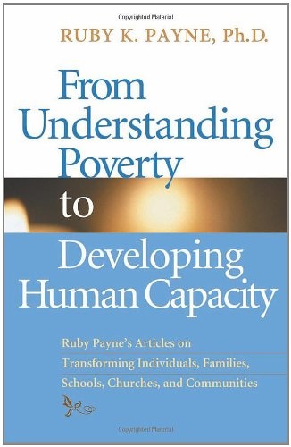 From Understanding Poverty to Develping Human Capacity