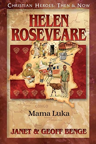 Helen Roseveare: Mama Luka (Christian Heroes: Then & Now)