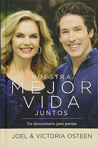 Nuestra mejor vida juntos: Un devocionario para parejas (Spanish Edition)