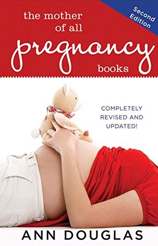 The Mother of All Pregnancy Books (Mother of All (2))
