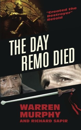 The Day Remo Died (The Destroyer)