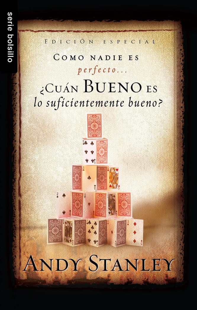 ¿Cuán bueno es suficiente bueno? (Serie Bolsillo) (Spanish Edition)