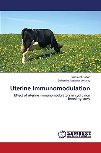 Uterine Immunomodulation: Effect of uterine immunomodulators in cyclic non breeding cows