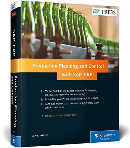 Production Planning and Control (SAP PP) with SAP ERP (2nd Edition) (SAP PRESS)