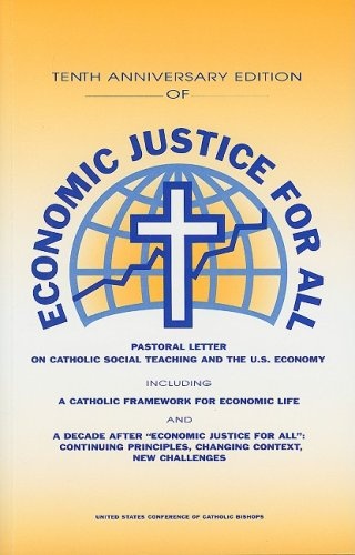 Economic Justice for All (Publication / United States Catholic Conference)
