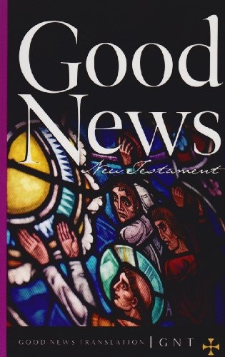 Good News Translation New Testament