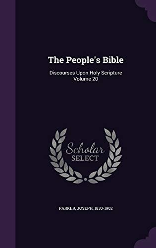 The People's Bible: Discourses Upon Holy Scripture Volume 20