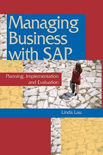 Managing Business with SAP:: Planning Implementation and Evaluation