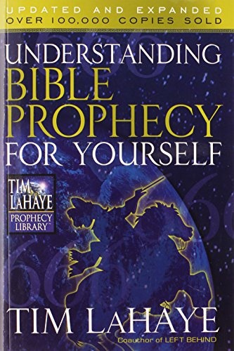 Understanding Bible Prophecy for Yourself (Tim LaHaye Prophecy Library)