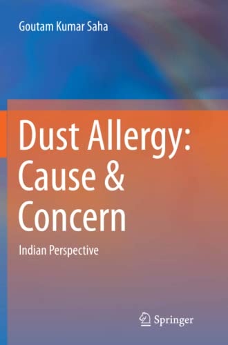 Dust Allergy: Cause & Concern: Indian Perspective