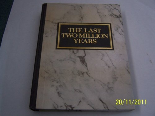 The Last Two Million Years Reader''s Digest History of Man