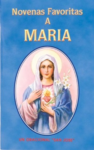 Novenas Favoritas a Maria (Spanish Edition)