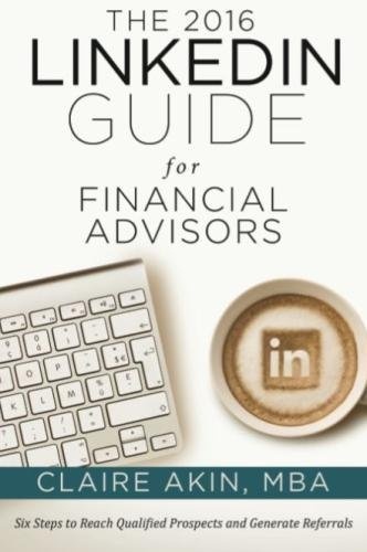The 2016 LinkedIn Guide for Financial Advisors