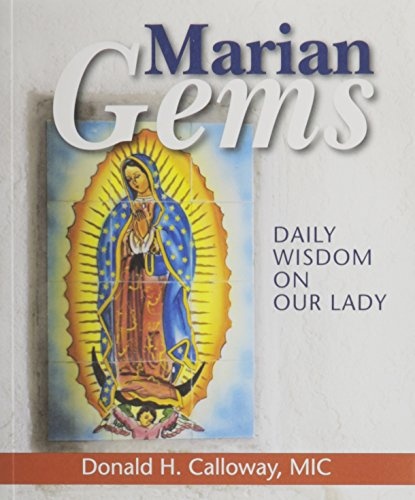 Marian Gems: Daily Wisdom on Our Lady