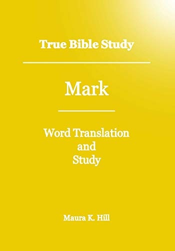 True Bible Study - Mark