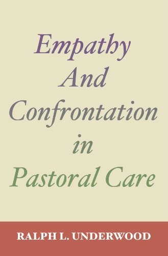 Empathy and Confrontation in Pastoral Care (Theology & Pastoral Care)