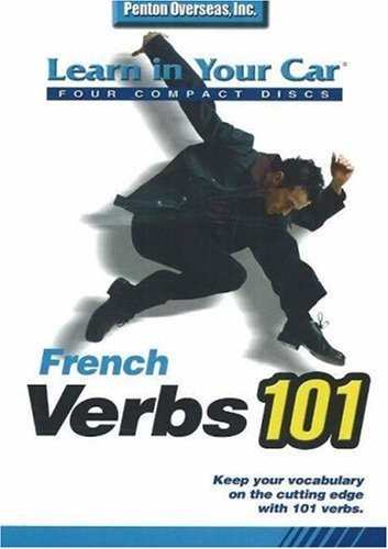 French Verbs 101 (Learn in Your Car) (French Edition)