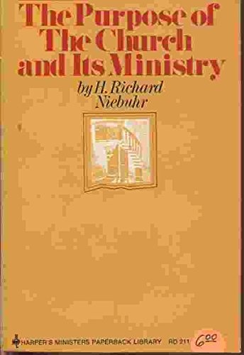 Purpose of the Church and Its Ministry