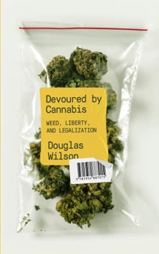 Devoured by Cannabis: Weed, Liberty, and Legalization