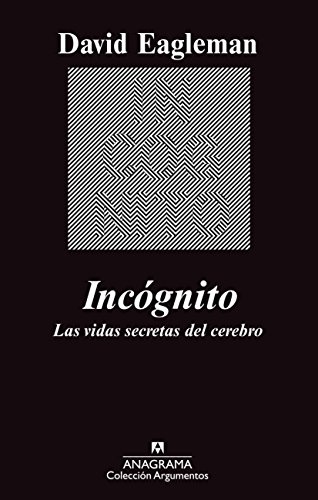 IncÃ³gnito: Las vidas secretas del cerebro (Argumentos) (Spanish Edition)