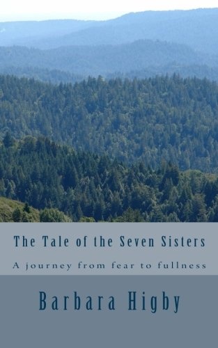The Tale of the Seven Sisters: A journey from fear to fulness