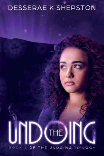 The Undoing: A Young Adult Dystopian Novel (Book 1 of the Undoing Trilogy)