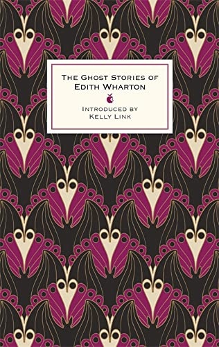 The Ghost Stories Of Edith Wharton (VMC Designer Collection,Virago Modern Classics)