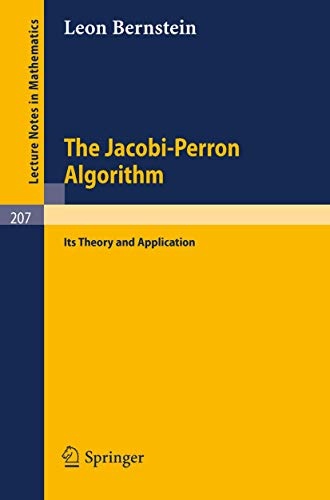 The Jacobi-Perron Algorithm: Its Theory and Application (Lecture Notes in Mathematics)