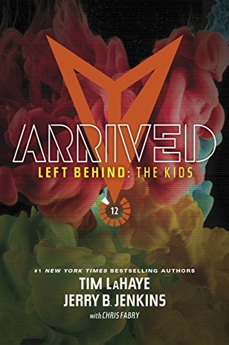 Arrived (Left Behind: The Kids Collection)