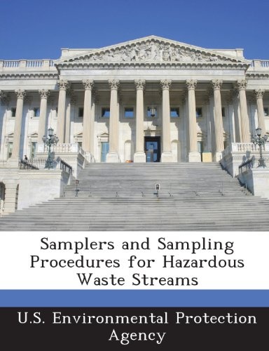 Samplers and Sampling Procedures for Hazardous Waste Streams